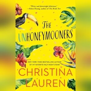 The Unhoneymooners Paperback Novel by Christina Lauren